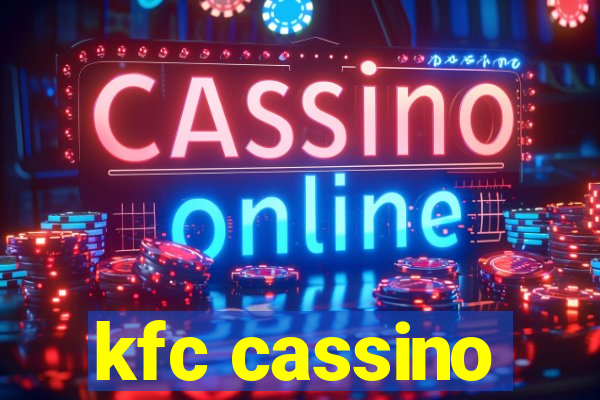 kfc cassino